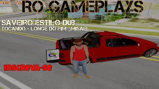 Saveiro Estilo Dub Tocando Misael - Longe Do Fim