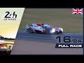 🇬🇧 REPLAY - Race hour 16 - 2019 24 Hours of Le Mans