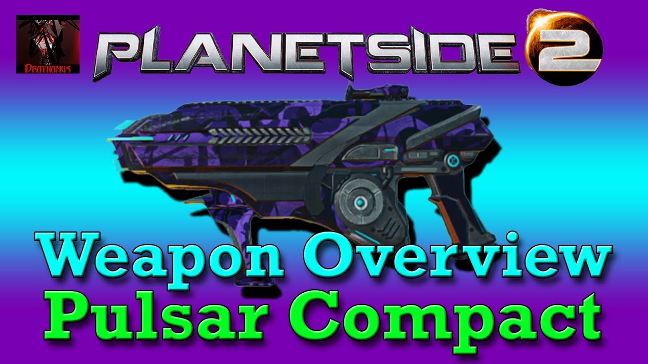 2 Weapon Overview Pulsar Compact (Vanu