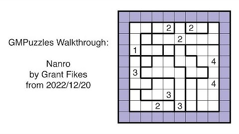 GMPuzzles - 2022/12/20 - Nanro by Grant Fikes