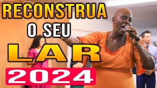 Pastora Sandra Alves 2024 ANO DA RESTAURAÇÃO FAMILIAR - RECEBA!!
