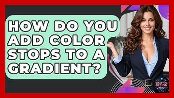 How Do You Add Color Stops To A Gradient? - Graphic Design Nerd