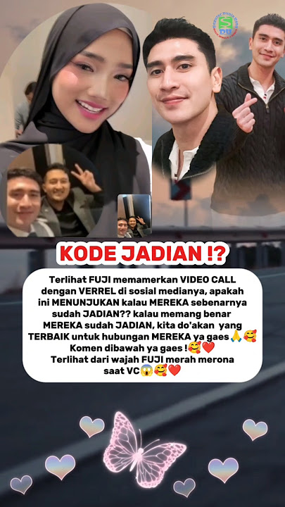 Benarkah Fuji Dan Verrel Sudah Jadian⁉️, Apakah Ini Kode Jadian⁉️
