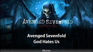 Avenged Sevenfold - God Hates Us (Lyrics)