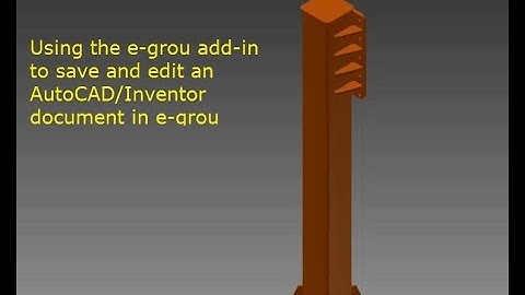 How To Use the e grou Add in for AutoCAD/Inventor