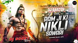 Ram Jiki Nikli Sawari        Dj Sorry X Dj Sarzen 