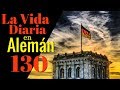 Aprende Alemán Para La Vida Diaria 😎130 Frases Cotidianas en Alemán 👍 Español  Alemán