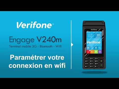 Comment paramétrer une connexion Wifi sur un TPE Verifone V240m ?