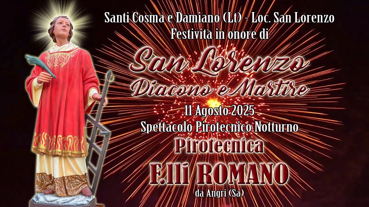 Ss. COSMA e DAMIANO (Lt) Loc.S. LORENZO - San LORENZO D. e M. 2025 - F.lli ROMANO (Night Show)