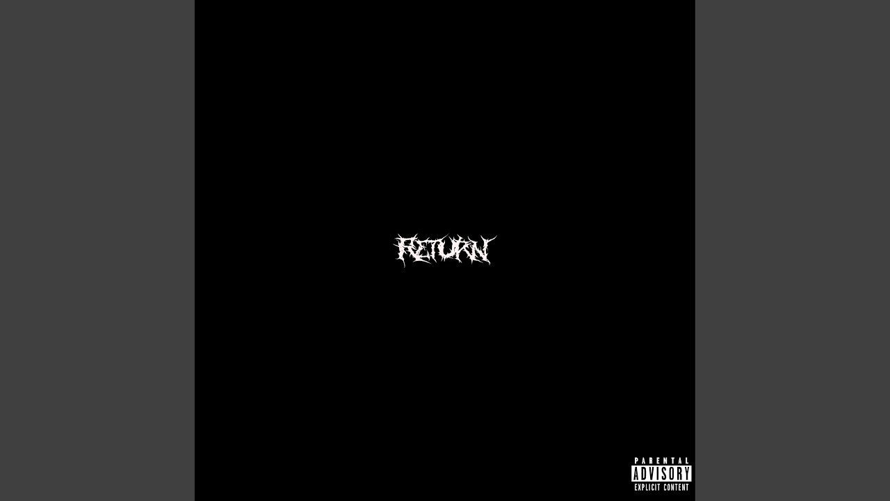 Return - YouTube