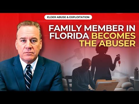 Real Life Florida Elder Abuse Case: Power of Attorney Manipulation