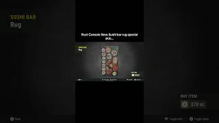 Rust Console New sushi rug special skin…#shorts #rust #rustconsole
