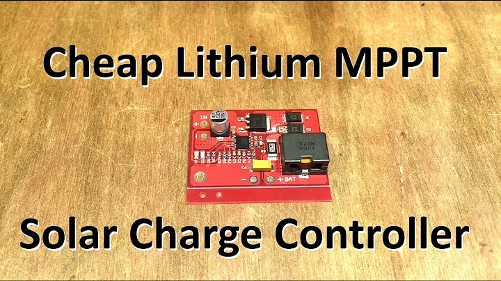 Cheap(est?) Lithium MPPT Solar Charge Controller C...