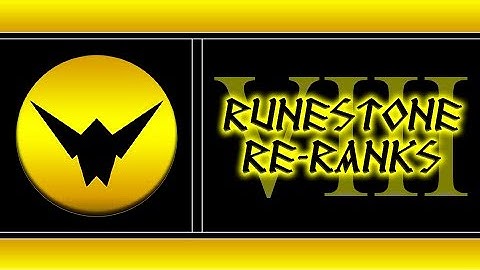Runestone Re-Ranks [Part #8]