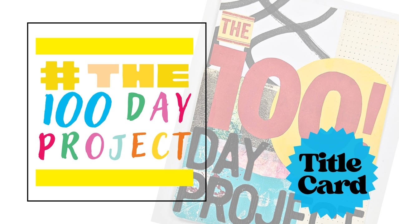 Title Card for The 100 Day Project 2026