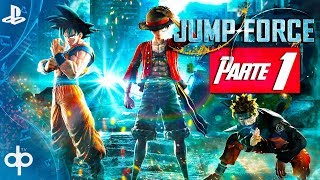 JUMP FORCE - Parte 1 Modo Historia | Gameplay Español PS4 | Prologo Capitulo 1: Semillas del mal