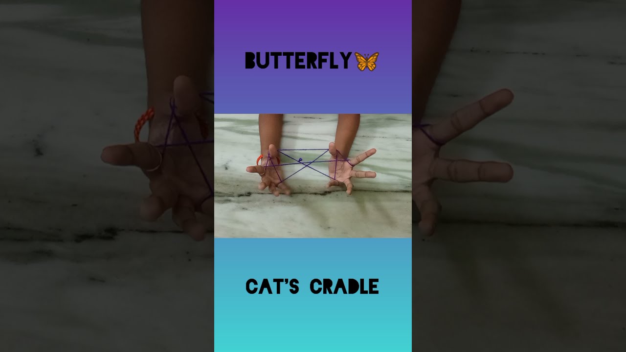Butterfly Using String Cat S Cradle Shorts