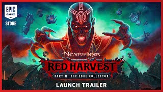Neverwinter Red Harvest Part Ii Launch Trailer