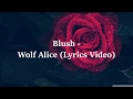 Wolf alice  blush lyrics