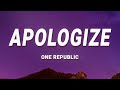 Onerepublic apologize lyrics ft timbaland mp3