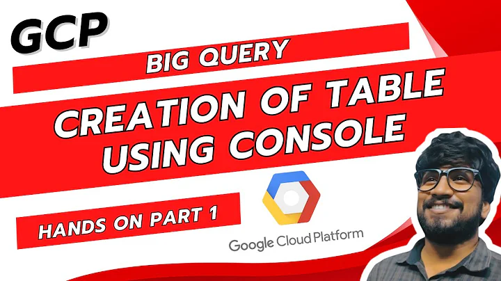 Creation of Big Query table using google cloud console part 1 | GCP COURSE