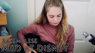 mad at disney (acoustic cover) - salem ilese