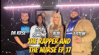 The Rapper And The Nurse Ep 17 ft Issa Simone & J Stew