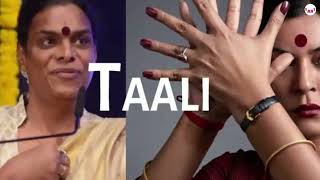 Taali | Trailer review | English