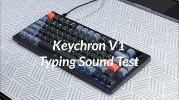 Keychron V1 Typing Sound Test