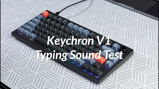 Keychron V1 Typing Sound Test