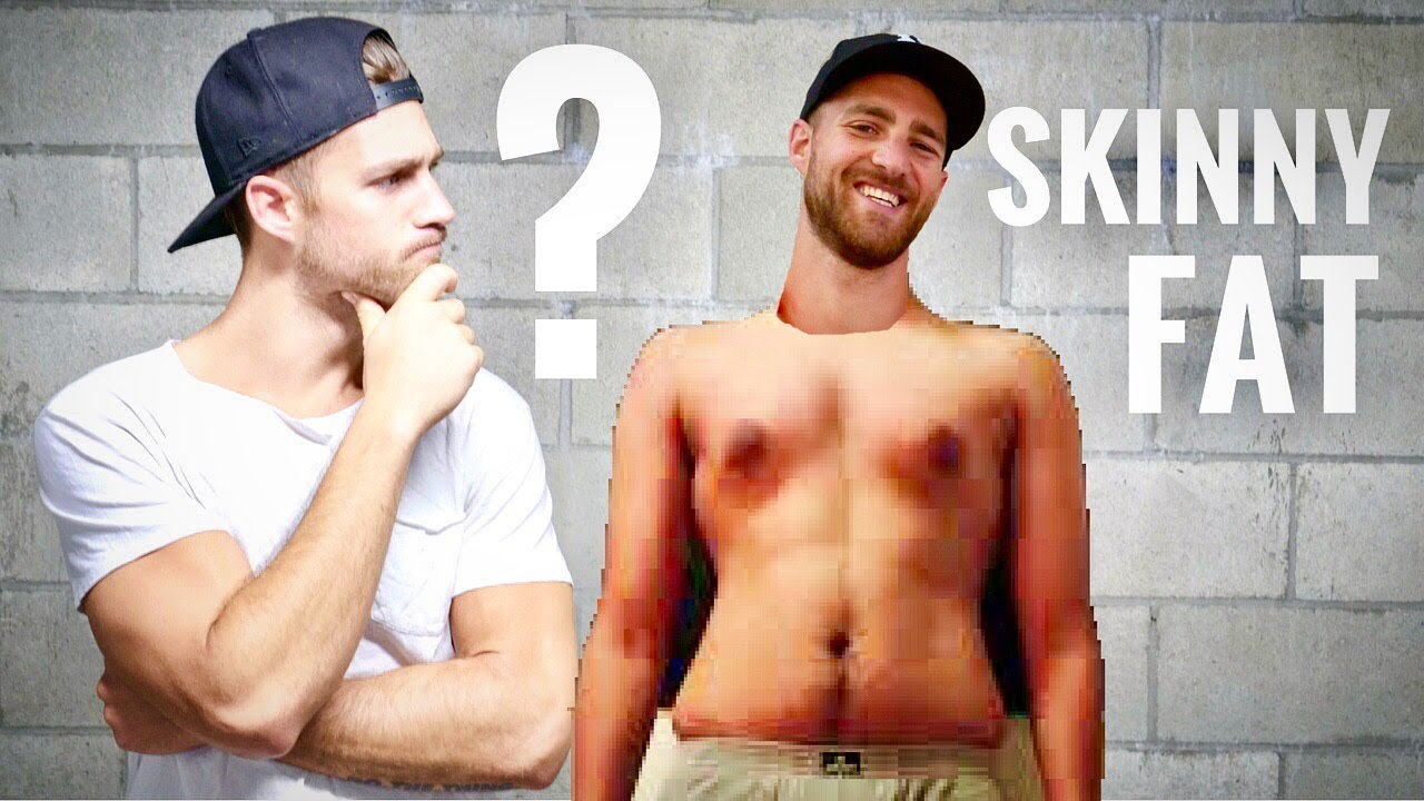 What To Do If You Are Skinny Fat YouTube