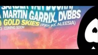 Sander van Doorn, Martin Garrix, DVBBS - Gold Skies