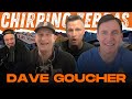DAVE GOUCHER | Chirping Zebras Podcast | Ep 63