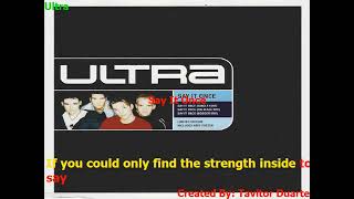 Ultra  Say It Once karaok 
