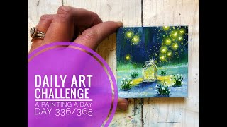Daily Art Challenge 336365 How To Paint Fireflies Jar Snowdrops Fantasy Acrylic Painting Relax