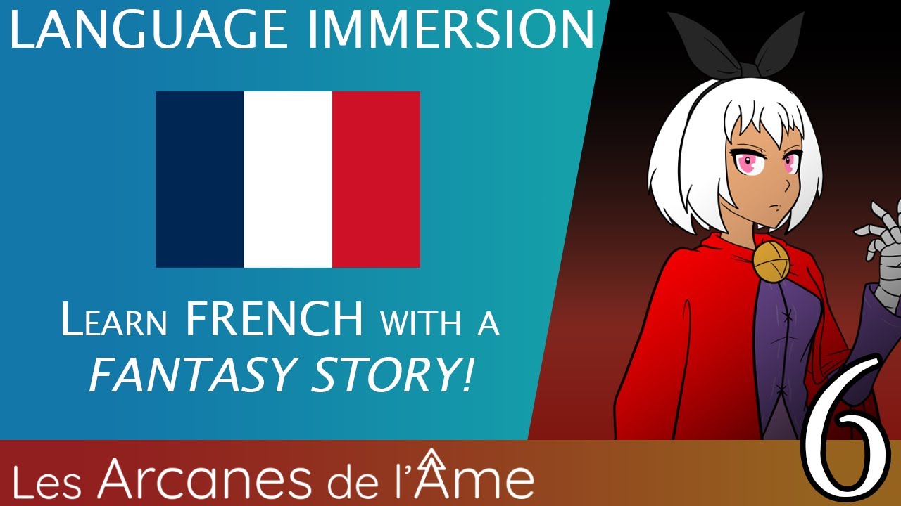 Les Arcanes de l'Âme - Épisode 6 | Language Immersion - Study French with a Fantasy Novel