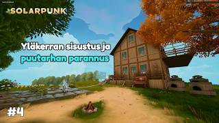 Yläkerran sisustelua ja kastelujärjestelmä käyttöön! - Solarpunk Suomi #4