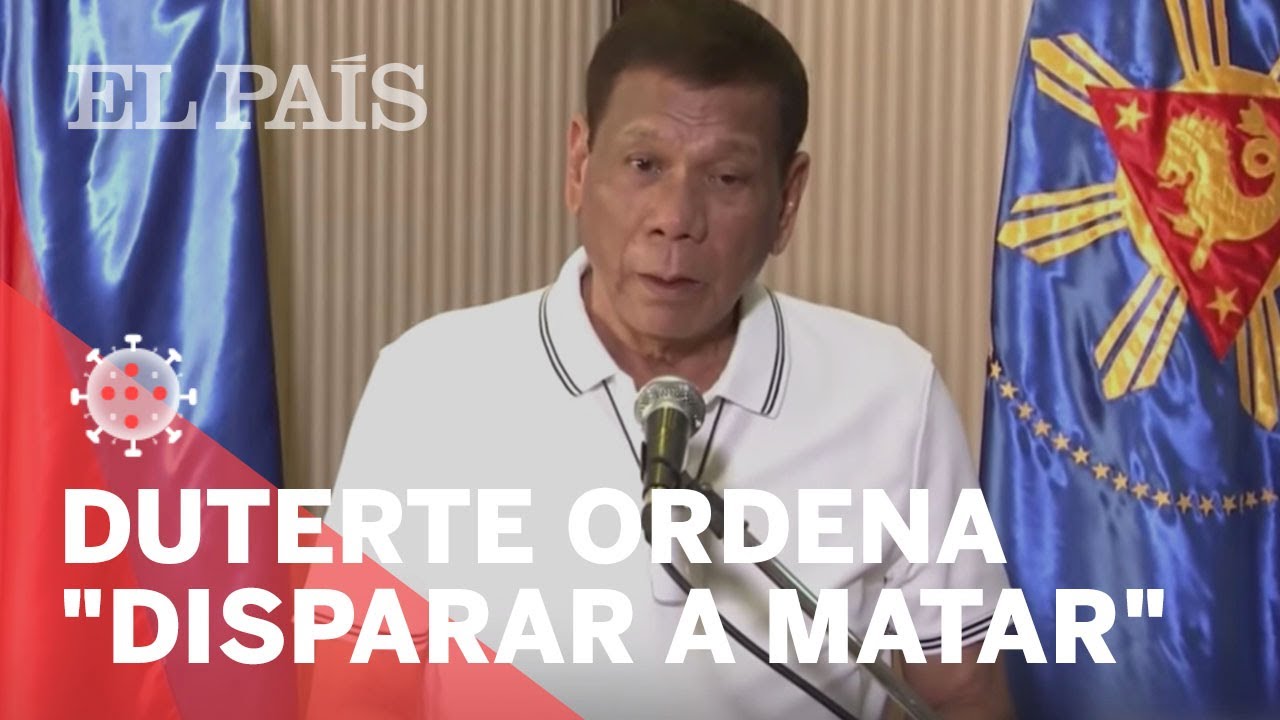 Duterte ordena a las fuerzas de la ley "disparar a matar" a quien ...
