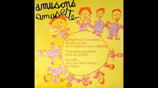 Culture Populaire Poitevine Saintongeaise Chanson Amusons Amusette