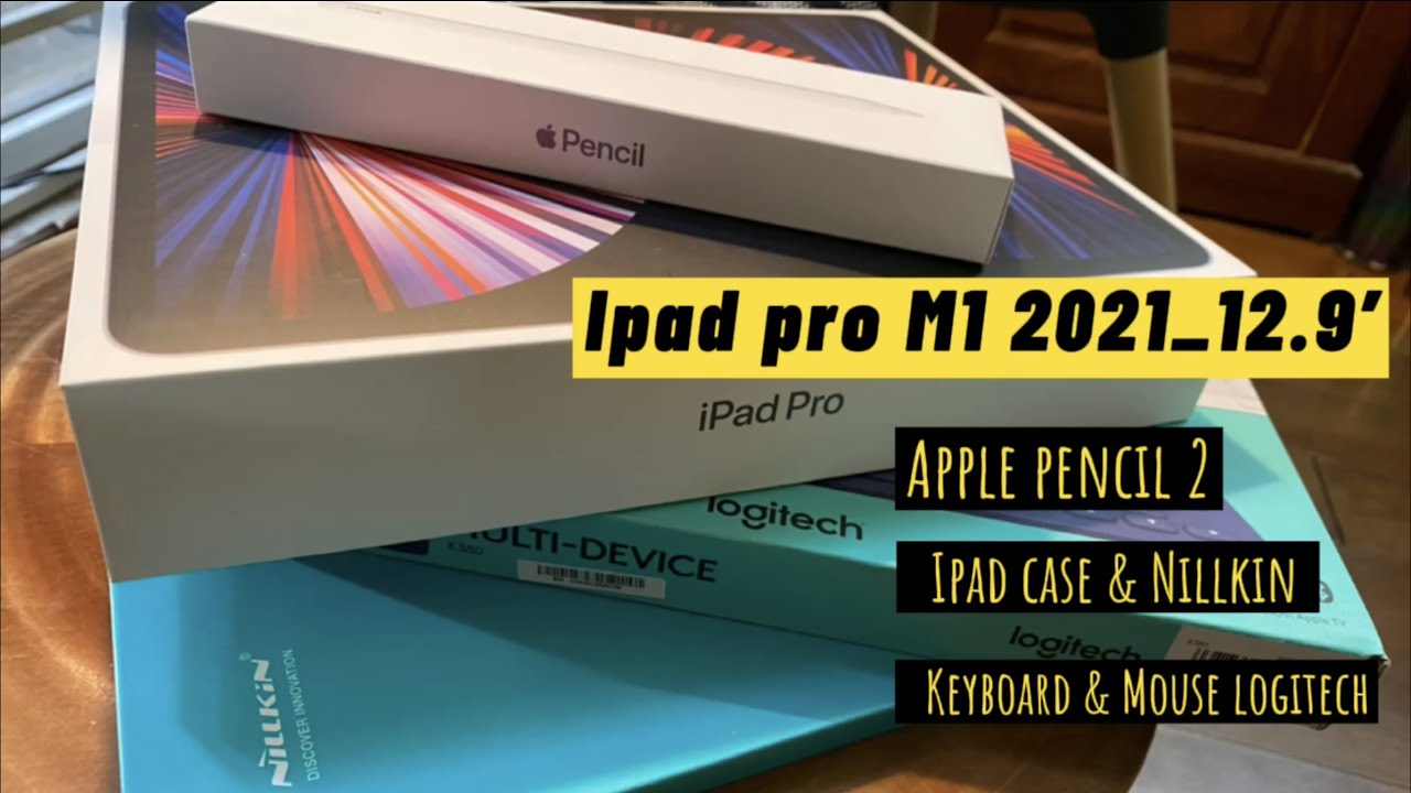 Review and setup IPAD Pro 2021 M1-12.9” and Apple pencil 2, Keyboard & Mouse Logitech M590, Nillkin