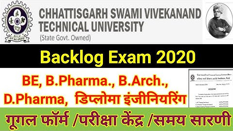 CSVTU Exam Update 2020 || Backlog Exam || BE, B&D.pharm, B.Arch, DiplomaEngg.TimeTable|| Google Form