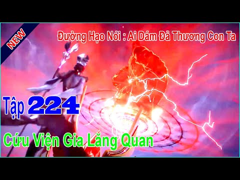 Video Đấu La Đại Lục tập 224 | Ai Dám Đả Thương Con Ta | Cứu... - youtube