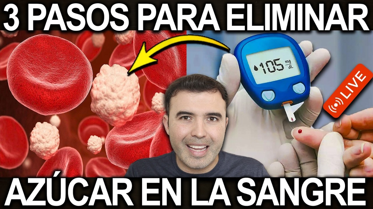 3 PASOS Para ELIMINAR el Azucar en Sangre y RESISTENCIA a la INSULINA