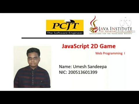 JavaScript 2D Game  Video Submission |Umesh Sandeepa|