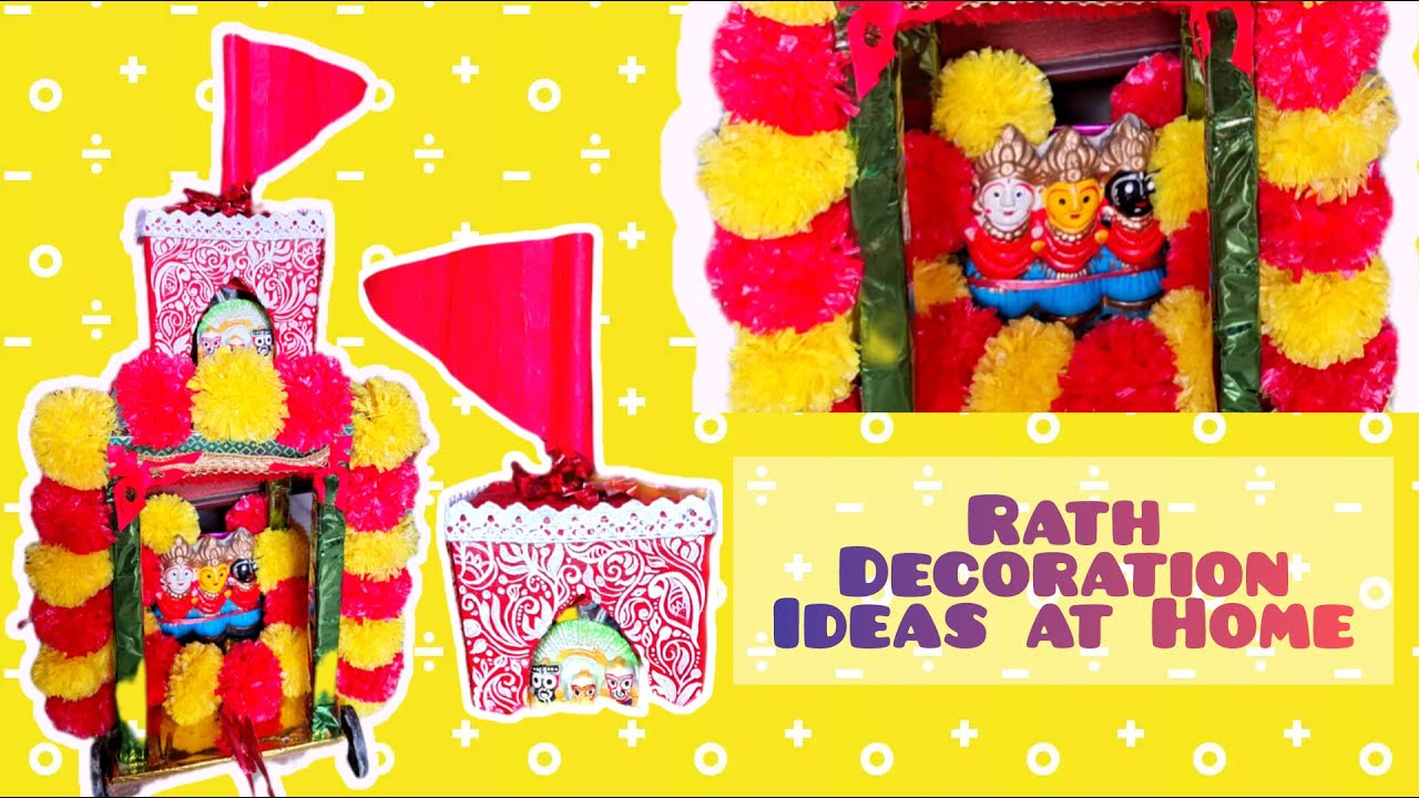 Rath Decoration Ideas at Home | Old Rath Transformation | How to Decorate Rath | Rath Yatra Special