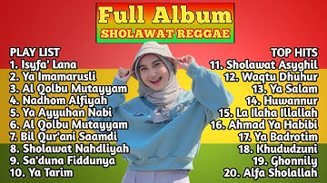 Full Album Sholawat Pilihan Terbaik Versi Reggae - Sholawat Merdu Pengantar Tidur Terbaik