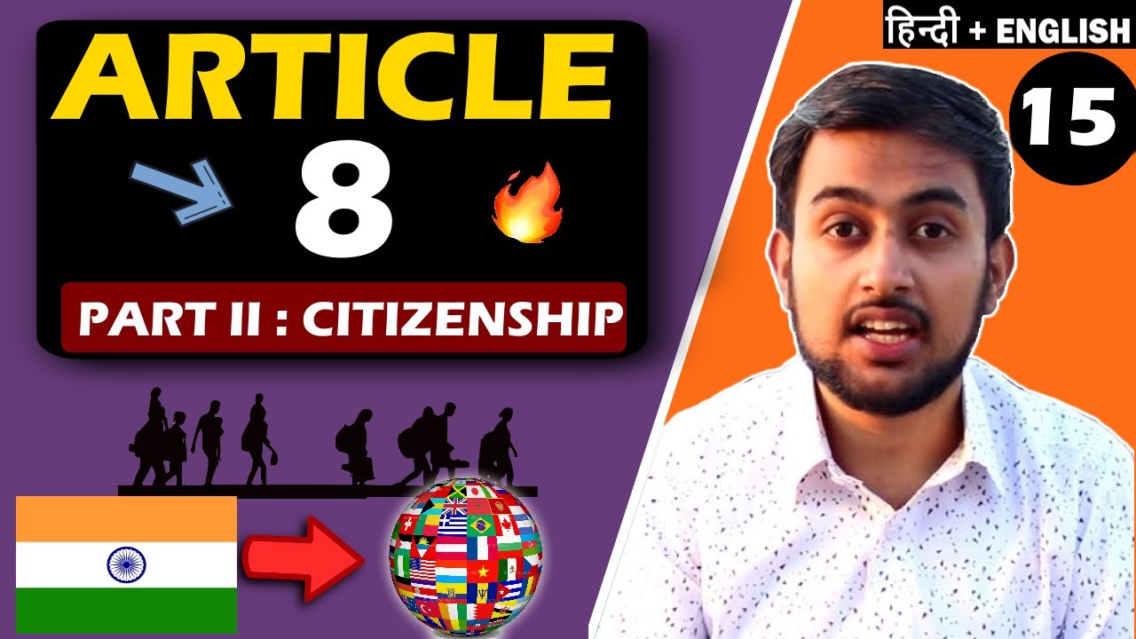 Article 8 of Indian Constitution - CITIZENSHIP - Part 2 of Indian Constitution in Hindi | EASY