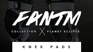FANTM Knee Pads: By Planet Eclipse