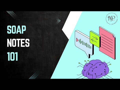 Documentation: SOAP Notes 101