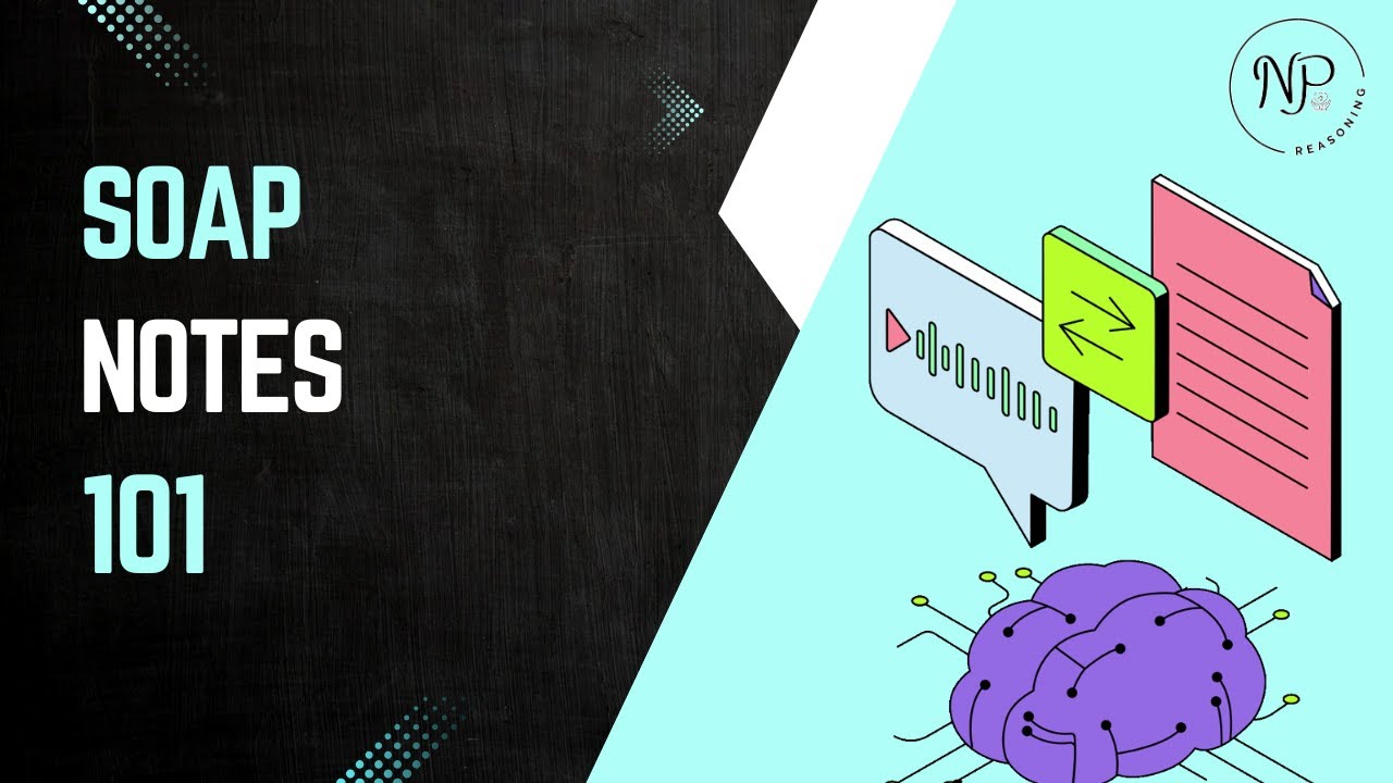 Documentation: SOAP Notes 101